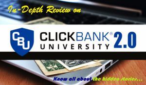 Read more about the article A Clickbank University 2 Review: What they hide!