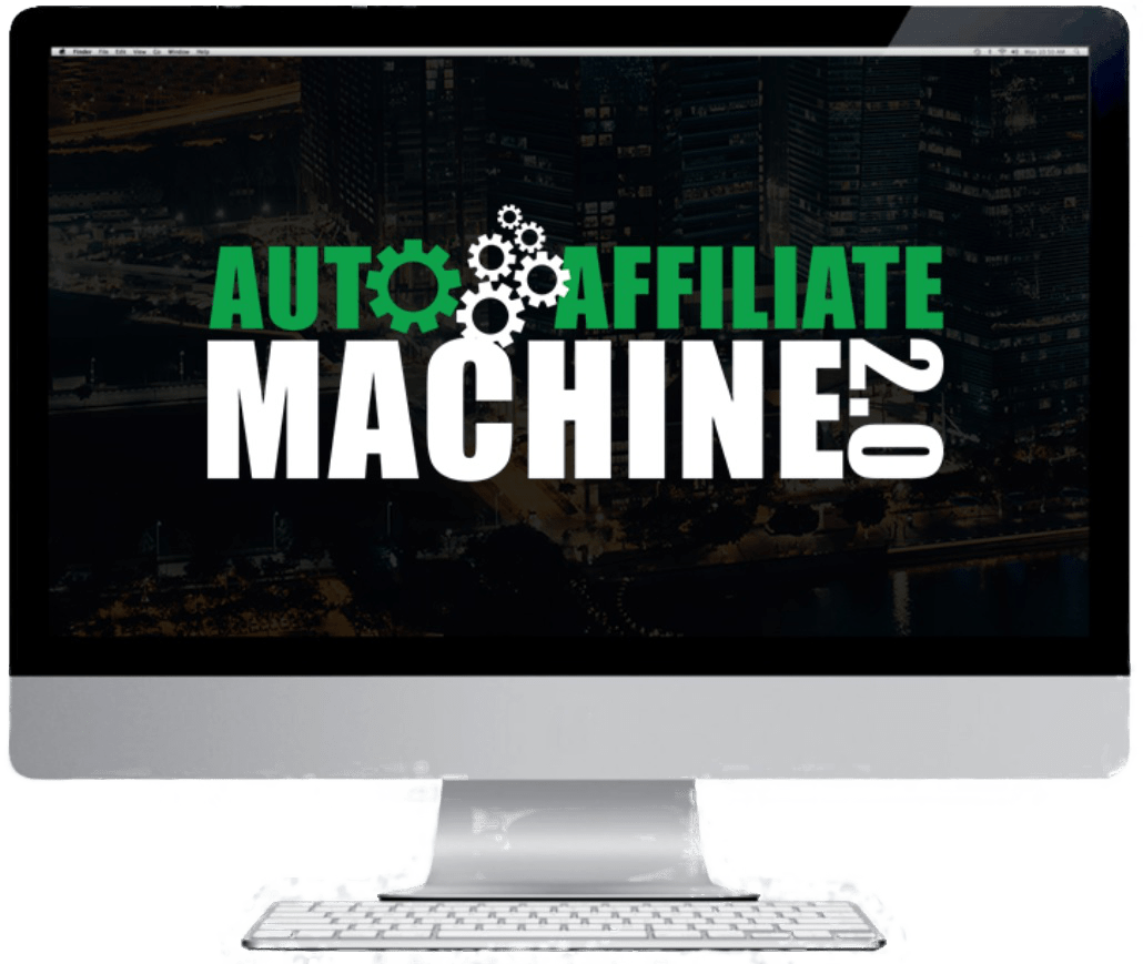 The Auto Affiliate Machine 2.0