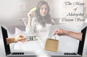 Read more about the article Alidropship custom store review: Start e-commerce with a minimum investment